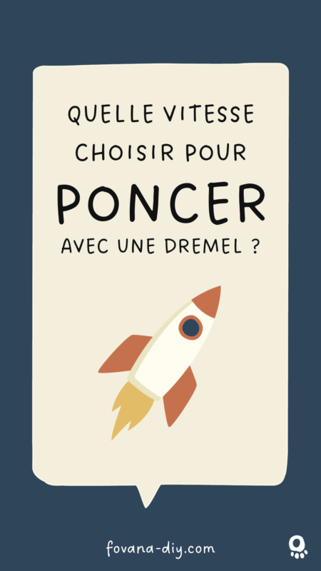 Quelle vitesse pour poncer avec une dremel ?